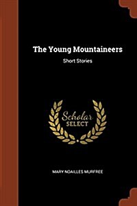 The Young Mountaineers: Short Stories (Paperback)