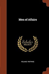 Men of Affairs (Paperback)