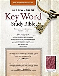 The Hebrew-Greek Key Word Study Bible: ESV Edition, Burgundy Bonded Leather (Bonded Leather, None, ESV Bible)