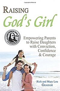 Raising Gods Girl (Paperback)