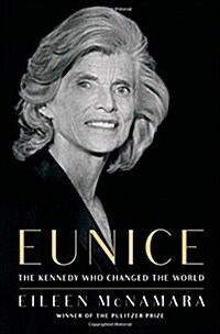 [중고] Eunice: The Kennedy Who Changed the World (Hardcover)