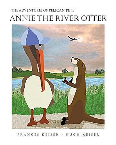 Annie the River Otter (Paperback)