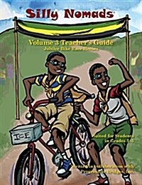 Silly Nomads Volume 3 Teachers Guide (Paperback)