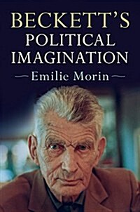 Becketts Political Imagination (Hardcover)