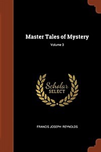 Master Tales of Mystery; Volume 3 (Paperback)