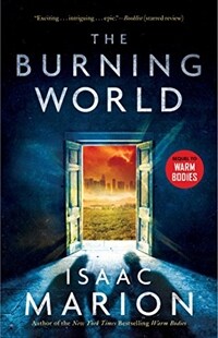 (The) burning world : a novel