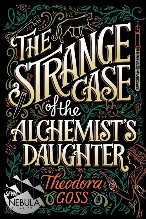The Strange Case of the Alchemists Daughter (Paperback, Reprint)