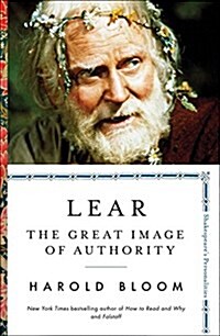 Lear, Volume 3: The Great Image of Authority (Hardcover)