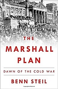 The Marshall Plan: Dawn of the Cold War (Hardcover)