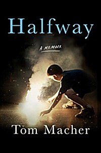 Halfway: A Memoir (Hardcover)