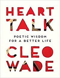 Heart Talk: Poetic Wisdom for a Better Life (Paperback)