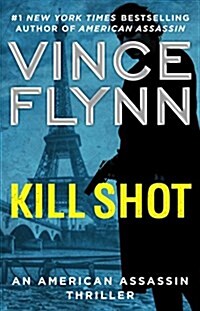 [중고] Kill Shot, Volume 2: An American Assassin Thriller (Paperback)