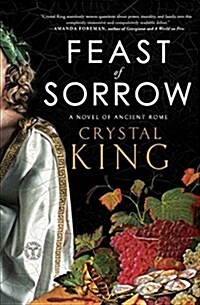 Feast of Sorrow: A Novel of Ancient Rome (Paperback)