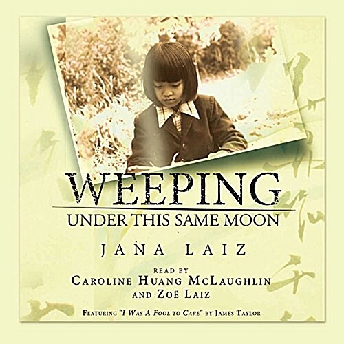 Weeping Under This Same Moon (Audio CD)