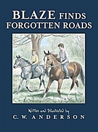 Blaze Finds Forgotten Roads (Paperback, Reprint)