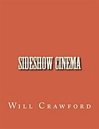 Sideshow Cinema (Paperback)