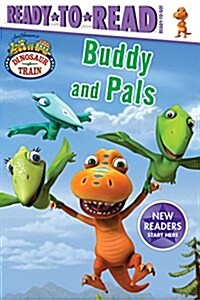 Buddy and Pals: Ready-To-Read Ready-To-Go! (Hardcover)