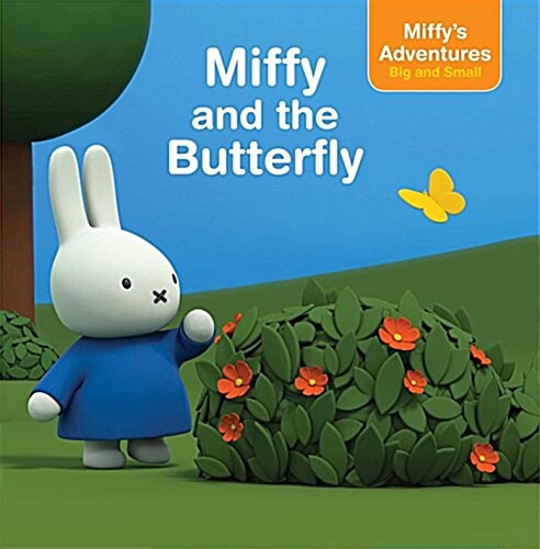 Miffy and the Butterfly (Paperback)