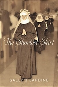 The Shortest Skirt (Paperback)