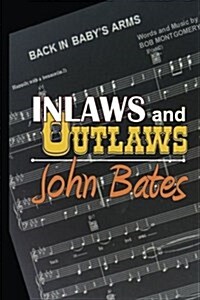 In-Laws and Outlaws: The DNA Mystery of a Music Icons Son (Paperback)