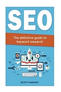 Seo: The Definitive Guide to Keyword Research (Paperback)