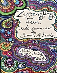 Adult Coloring Book: Zentangling Fun (Paperback)