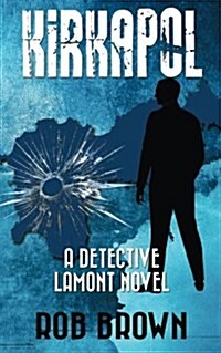 Kirkapol: A Detective Lamont Novel (Paperback)