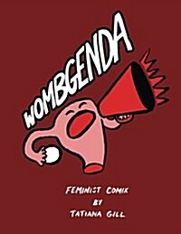 Wombgenda: Feminist Comix (Paperback)