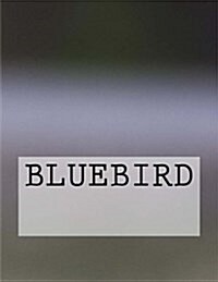 Bluebird (Paperback)
