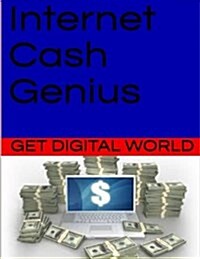 Internet Cash Genius (Paperback)