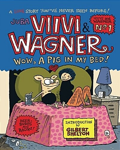 VIIVI & Wagner: Wow, a Pig in My Bed! (Paperback)