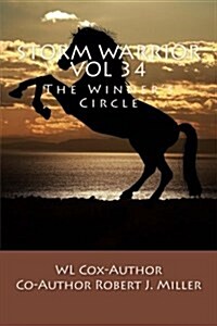 Storm Warrior Vol 34: The Winners Circle (Paperback)