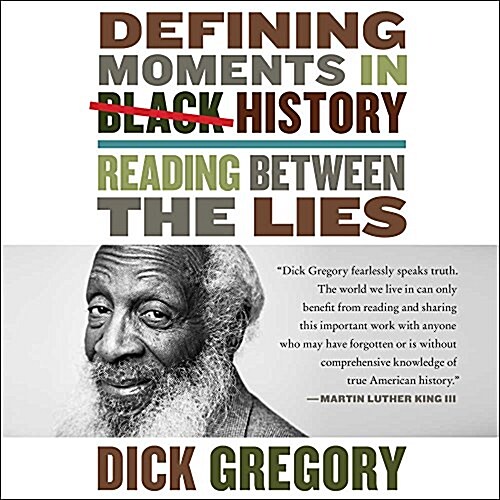 Defining Moments in Black History Lib/E: Reading Between the Lies (Audio CD)