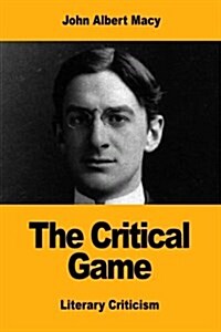 The Critical Game (Paperback)