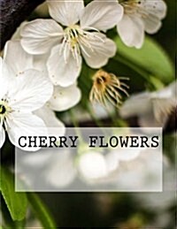 Cherry Flowers (Paperback)