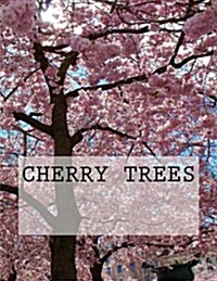 Cherry Trees (Paperback)