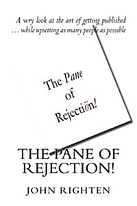 The Pane of Rejection (Paperback)