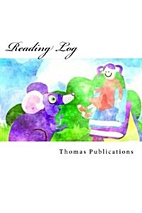 Reading Log: Includes Name of Book, Author, Date, Number of Pages, Comments (Mouse Theme) (Paperback)