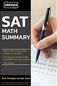 SAT Math Summary: The Orennda College Summary All of Content in SAT Math - If You Test SAT Math This Book You Must Have (SAT Math): SAT (Paperback)