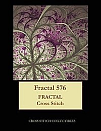 Fractal 576: Fractal Cross Stitch Pattern (Paperback)