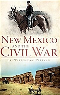 New Mexico and the Civil War (Hardcover)