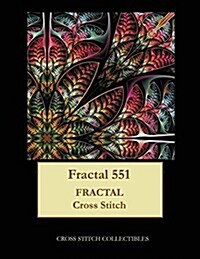Fractal 551: Fractal Cross Stitch Pattern (Paperback)