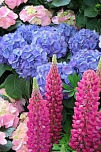 Lupines and Hydrangeas Spring Flower Farmer Garden Journal: 150 Page Lined Notebook/Diary (Paperback)