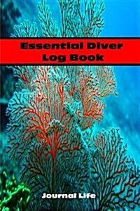 Essential Diver Log Book (Paperback)
