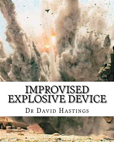 Improvised Explosive Device (Paperback)