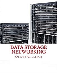 Data Storage Networking (Paperback)