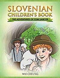 Slovenian Childrens Book: The Adventures of Tom Sawyer (Paperback)