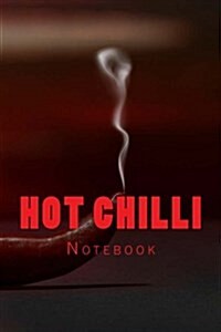 Hot Chilli Notebook: Notebook with 150 Lined Pages (Paperback)