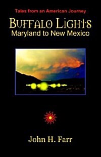 Buffalo Lights: Maryland to New Mexico (Paperback)