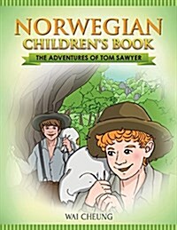 Norwegian Childrens Book: The Adventures of Tom Sawyer (Paperback)